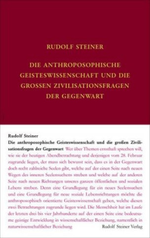 Könyv Die anthroposophische Geisteswissenschaft und die großen Zivilisationsfragen der Gegenwart Anne-Kathrin Weise