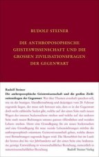 Könyv Die anthroposophische Geisteswissenschaft und die großen Zivilisationsfragen der Gegenwart Anne-Kathrin Weise