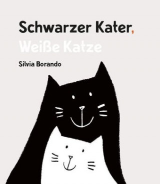 Könyv Schwarzer Kater, Weiße Katze Sebastian Hoch