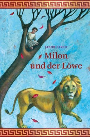 Kniha Milon und der Löwe Henriette Sauvant
