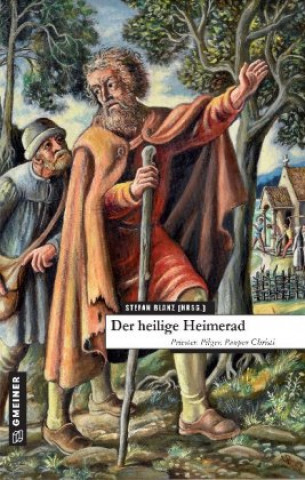 Kniha Der heilige Heimerad Günther Schramm