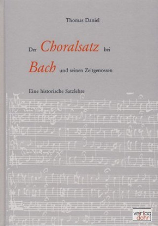 Book Der Choralsatz bei Bach und seinen Zeitgenossen Thomas Daniel