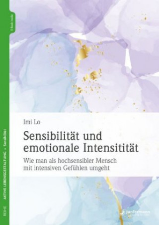 Kniha Sensibilität und emotionale Intensität Imi Lo
