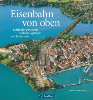Könyv Eisenbahn von oben 