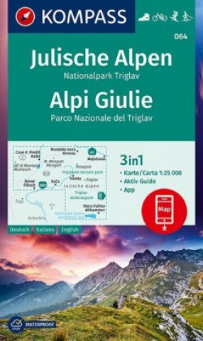 Nyomtatványok KOMPASS Wanderkarte 064 Julische Alpen, Nationalpark Triglav, Alpi Giulie 1:25.000 