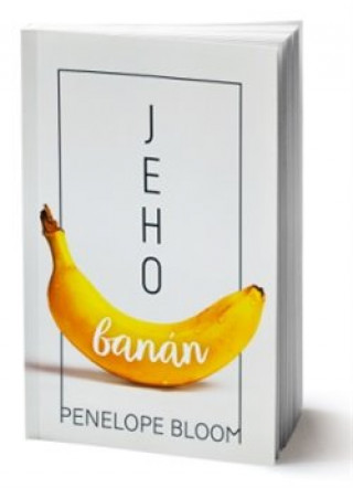 Kniha Jeho banán Penelope Bloom