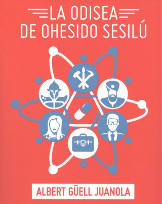 Buch La odisea de Ohesido Sesilú ALBERT GUELL JUANOLA