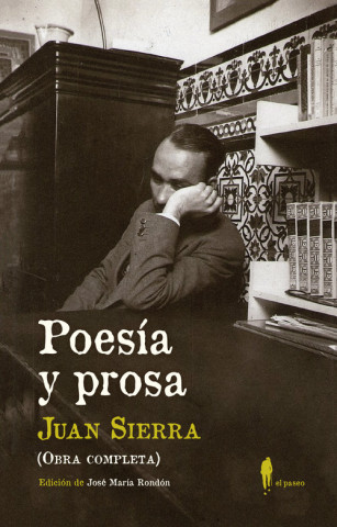 Kniha Poesía y prosa (Obra completa) JUAN SIERRA