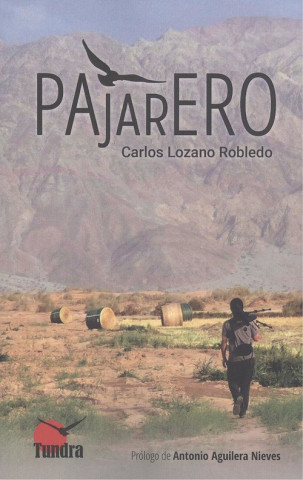 Kniha PAJARERO CARLOS LOZANO ROBLEDO