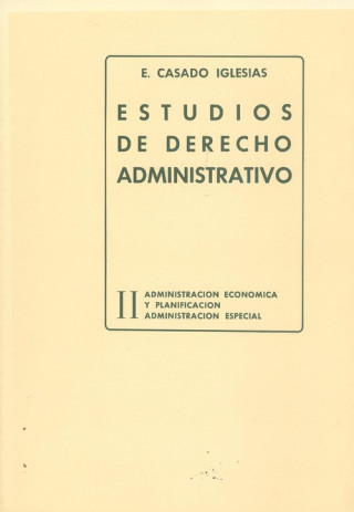 Könyv II.estudios de derechos administrativo E. CASADO IGLESIAS