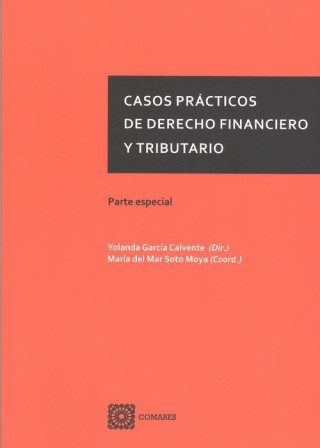 Kniha CASOS PRACTICOS DE DERECHO FINANCIERO Y TRIBUTARIO YOLANDA GARCIA CALVENTE