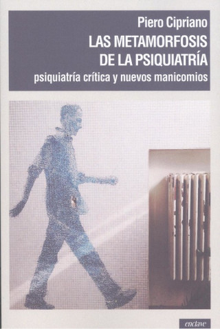 Kniha Las metamorfosis de la psiquiatría PIERO CIPRIANO
