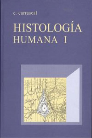 Könyv I.histología humana E. CARRASCAL