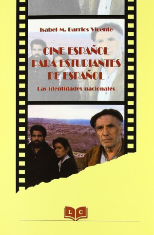 Kniha Cine español para estudiantes de español ISABEL M. BARRIOS VICENTE