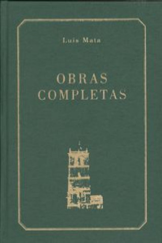 Knjiga Obras completas LUIS MATA