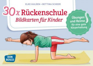 Hra/Hračka 30 x Rückenschule. Bildkarten für Kinder Elke Gulden