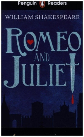 Book Penguin Readers Starter Level: Romeo and Juliet (ELT Graded Reader) William Shakespeare