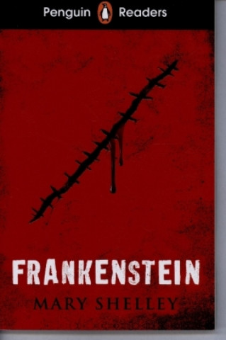 Kniha Penguin Readers Level 5: Frankenstein Mary Shelley