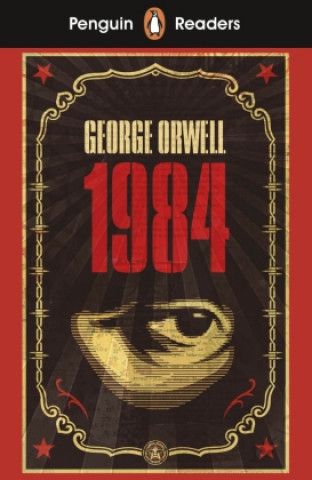 Könyv Penguin Readers Level 7: Nineteen Eighty-Four (ELT Graded Reader) George Orwell