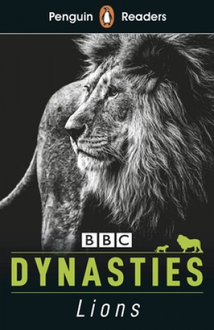 Kniha Penguin Readers Level 1: Dynasties: Lions (ELT Graded Reader) Stephen Moss