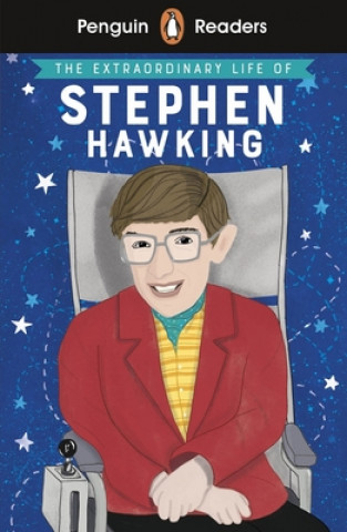 Könyv Penguin Readers Level 3: The Extraordinary Life of Stephen Hawking (ELT Graded Reader) 