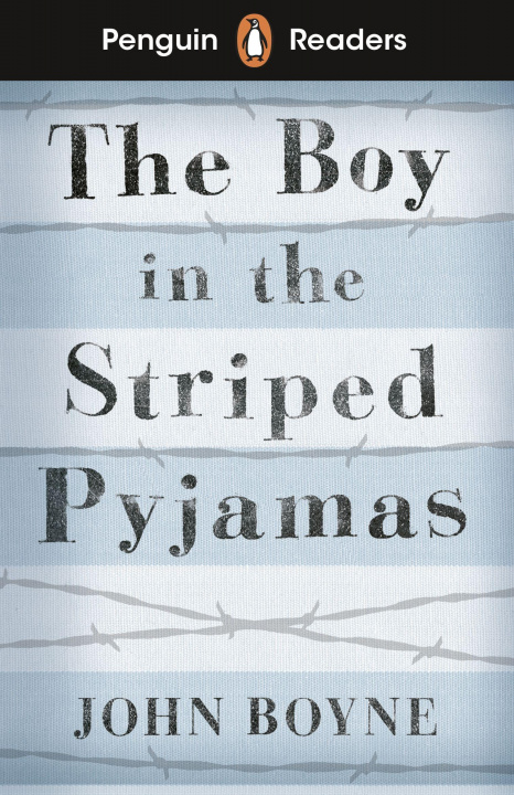 Książka Penguin Readers Level 4: The Boy in Striped Pyjamas John Boyne