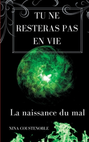 Livre Tu ne resteras pas en vie 