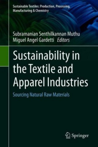 Carte Sustainability in the Textile and Apparel Industries Subramanian Senthilkannan Muthu