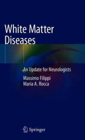 Kniha White Matter Diseases Massimo Filippi