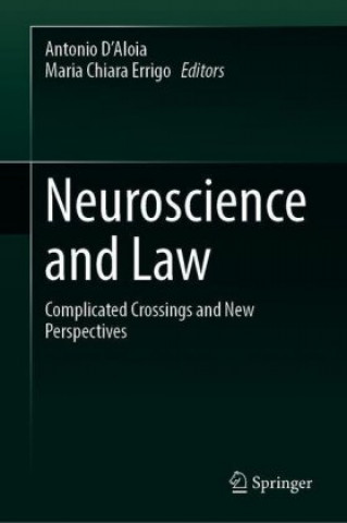 Kniha Neuroscience and Law Antonio D'Aloia
