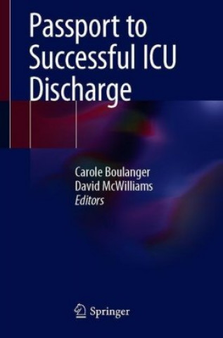 Kniha Passport to Successful ICU Discharge Carole Boulanger