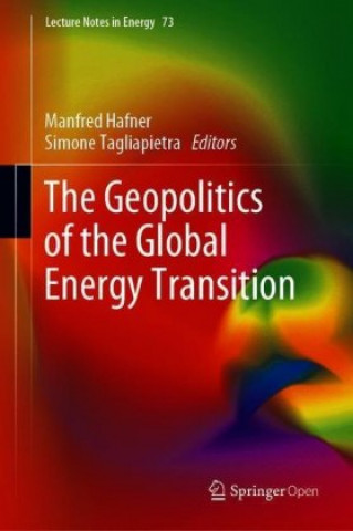 Carte Geopolitics of the Global Energy Transition Manfred Hafner
