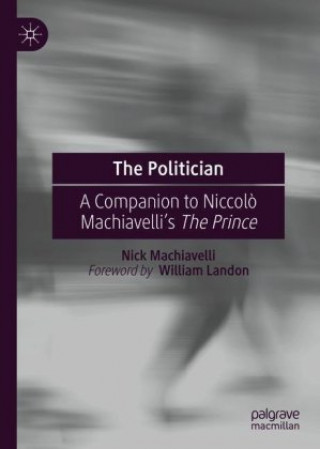 Könyv Politician Nick Machiavelli