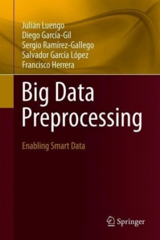 Knjiga Big Data Preprocessing Julián Luengo
