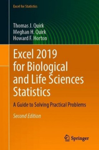Kniha Excel 2019 for Biological and Life Sciences Statistics Thomas J. Quirk