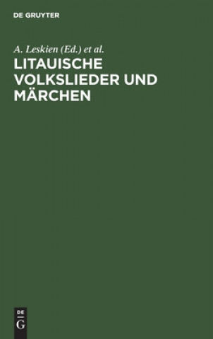 Kniha Litauische Volkslieder Und Marchen K. Brugmann