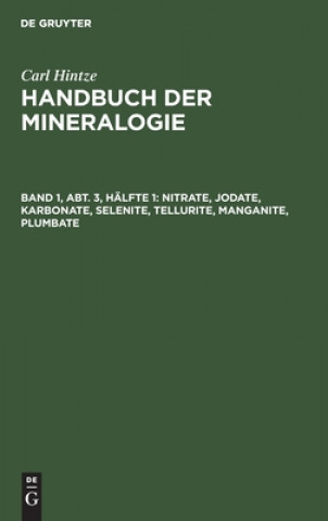 Kniha Nitrate, Jodate, Karbonate, Selenite, Tellurite, Manganite, Plumbate 