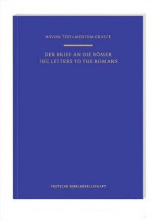 Kniha Novum Testamentum Graece: Der Brief an die Römer Barbara Aland