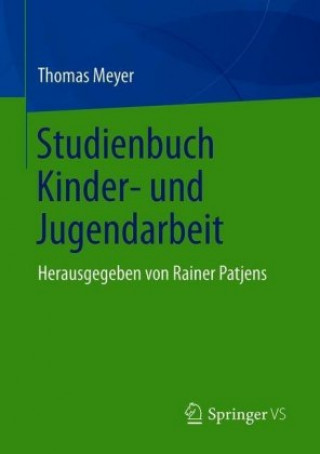 Kniha Studienbuch Kinder- Und Jugendarbeit Thomas Meyer