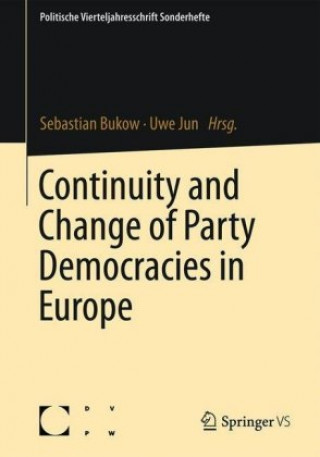 Kniha Continuity and Change of Party Democracies in Europe Sebastian Bukow