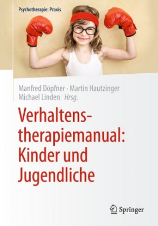 Könyv Verhaltenstherapiemanual: Kinder und Jugendliche Manfred Döpfner