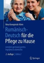 Könyv Rumänisch-Deutsch für die Pflege zu Hause Nina Konopinski-Klein