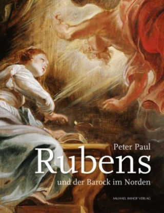 Książka Peter Paul Rubens und der Barock im Norden 