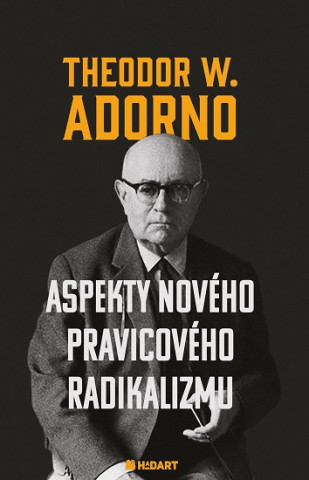 Książka Aspekty nového pravicového radikalizmu Theodor W. Adorno