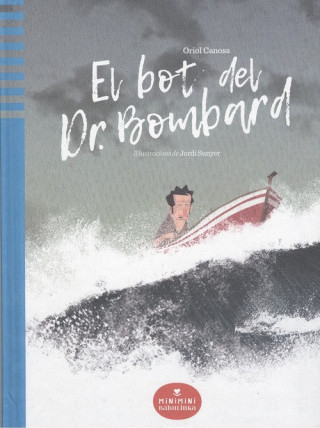 Boek EL BOT DEL DR. BOMBARD ORIOL CANOSA