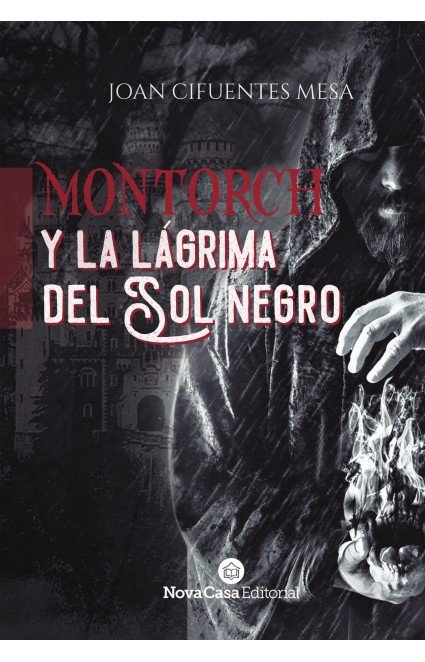 Knjiga MONTORCH Y LA LÁGRIMA DEL SOL NEGRO JOAN CIFUENTES