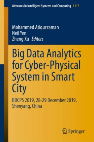 Kniha Big Data Analytics for Cyber-Physical System in Smart City, 2 Teile Mohammed Atiquzzaman