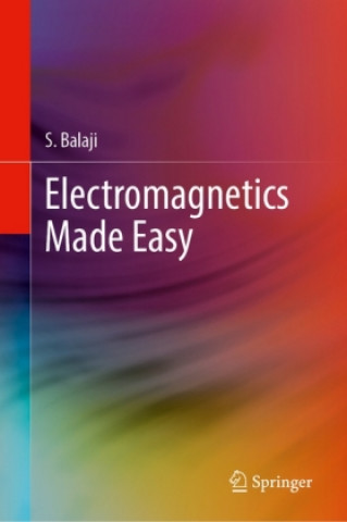 Kniha Electromagnetics Made Easy S. Balaji