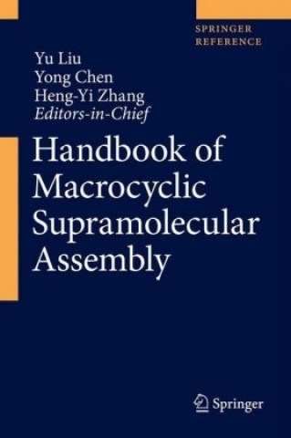 Carte Handbook of Macrocyclic Supramolecular Assembly , 2 Teile Yu Liu