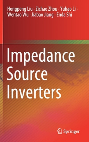 Buch Impedance Source Inverters Hongpeng Liu